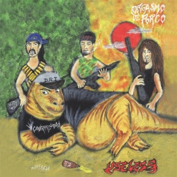 Orgasmo De Porco : Useless